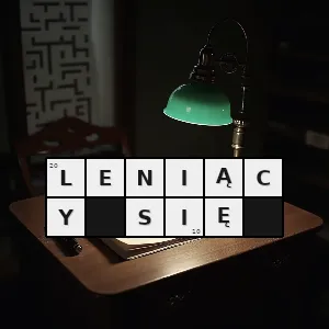 Hasło krzyżówkowe leserujący - leniący się – rozwiązanie, synonimy, podpowiedzi i definicje krzyżówkowe